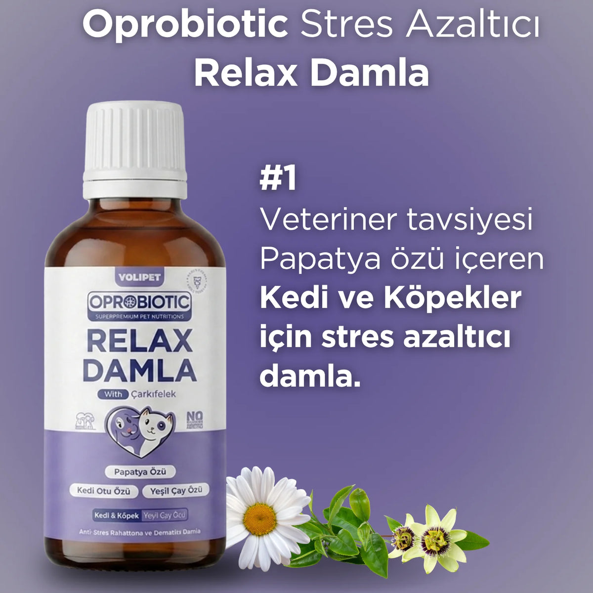 Oprobiotic Relax Damla, Kedi ve Köpekler İçin Anti Stres ve Rahatlatıcı Damla 50ml